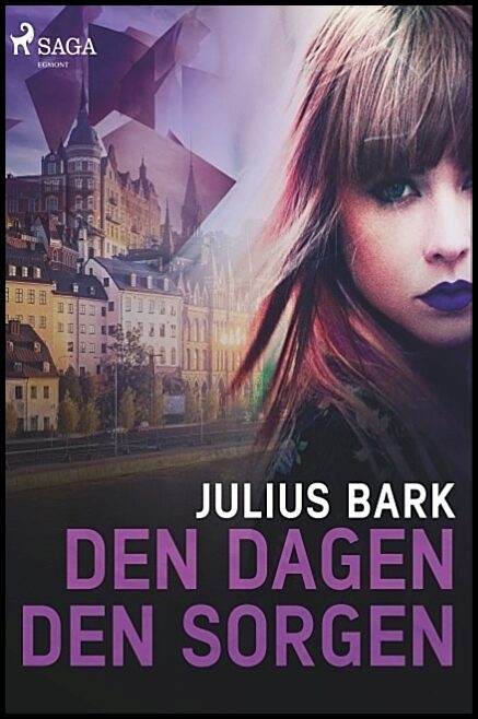 Bark, Julius | Den dagen, den sorgen