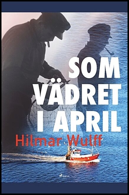 Wulff, Hilmar | Som vädret i april