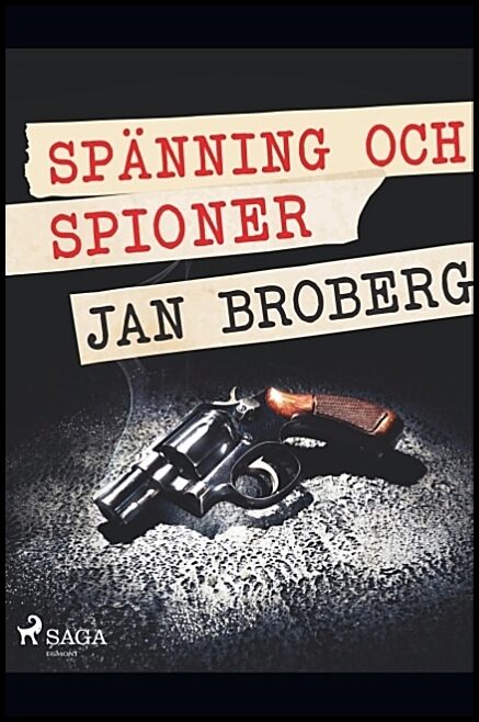 Broberg, Jan | Spänning och spioner