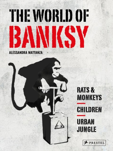 Mattanza, Alessandra | The World of Banksy