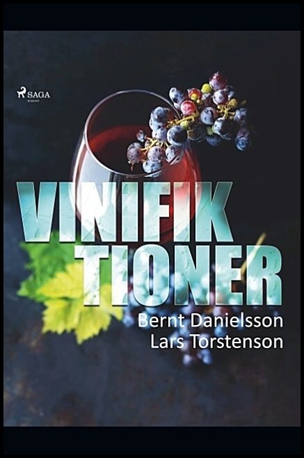 Danielsson, Bernt | Torstenson, Lars | Vinifiktioner