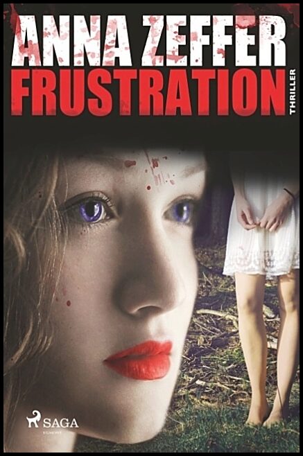 Zeffer, Anna | Frustration