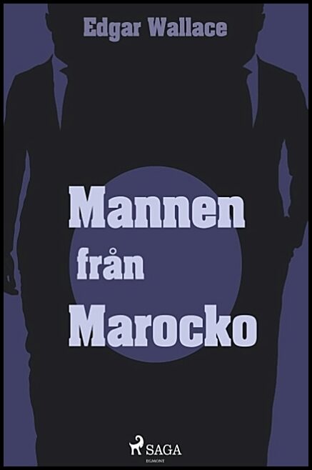 Wallace, Edgar | Mannen från Marocko