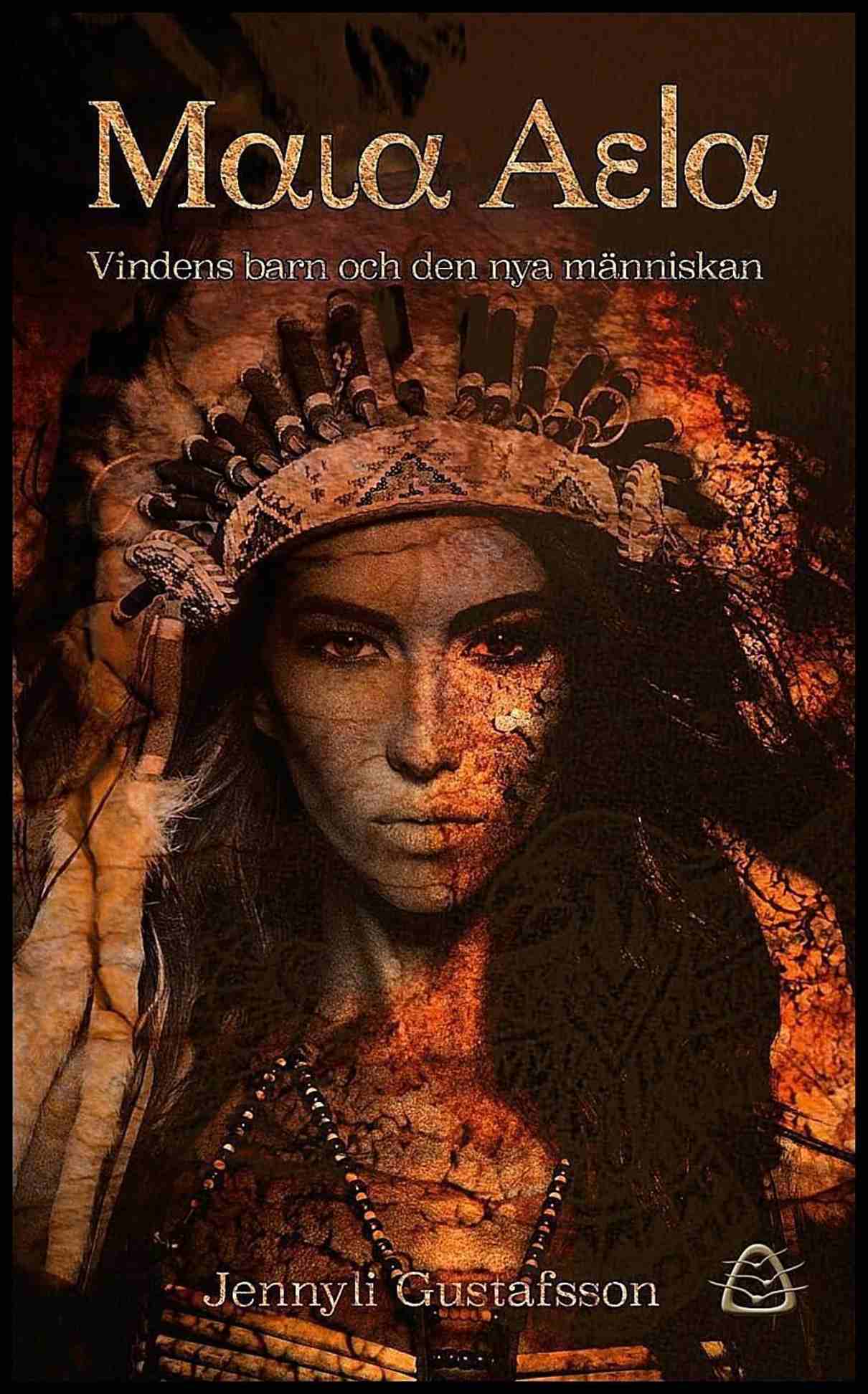 Gustafsson, Jennyli | Maia Aela. Vindens barn och den nya människan