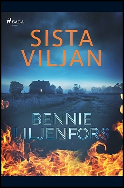 Liljenfors, Bennie | Sista viljan