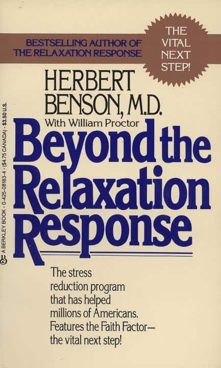 Benson, Herbert | Beyond the Relaxation Response