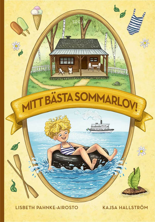 Pahnke-Airosto, Lisbeth | Mitt bästa sommarlov!