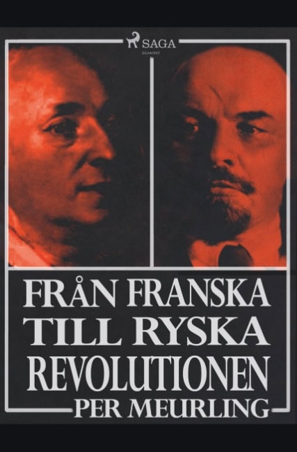 Meurling, Per | Från franska till ryska revolutionen