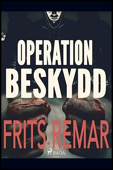 Remar, Frits | Operation Beskydd