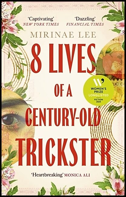 Lee, Mirinae | 8 Lives of a Century-Old Trickster