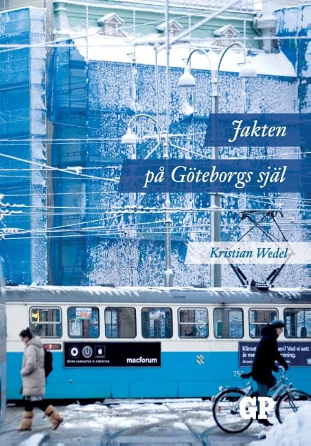 Wedel, Kristian | Jakten på Göteborgs själ