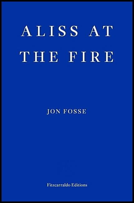 Fosse, Jon | Aliss at the Fire