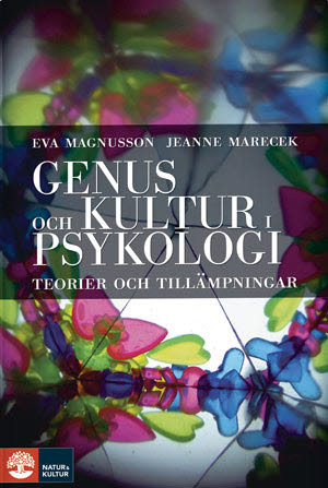 Magnusson, Eva | Marecek, Jeanne | Genus och kultur i psykologi : Häftad utgåva av originalutgåva från 2010