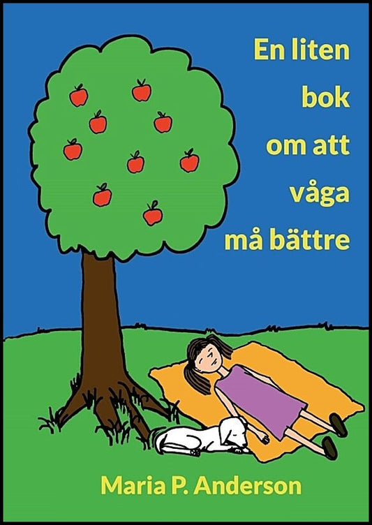 Anderson, Maria P. | En liten bok om att våga må bättre