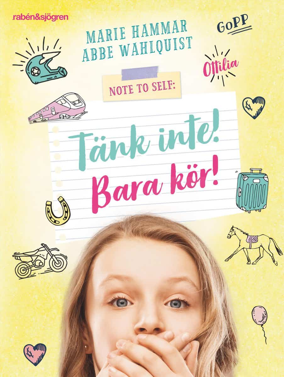 Hammar, Marie | Wahlquist, Abbe | Tänk inte! Bara kör!