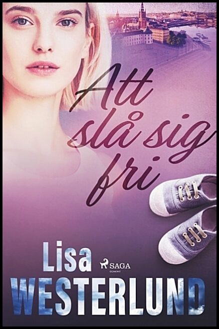 Westerlund, Lisa | Att slå sig fri :