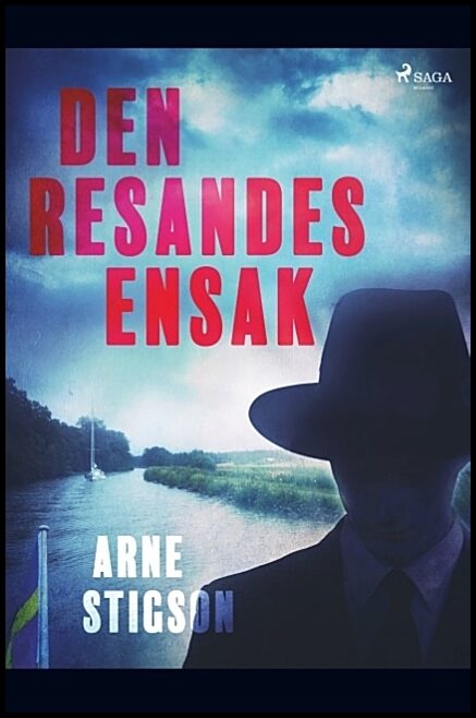 Stigson, Arne | Den resandes ensak