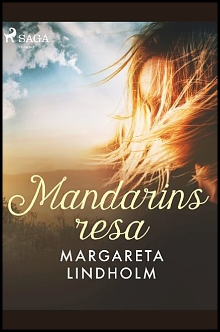 Lindholm, Margareta | Mandarins resa