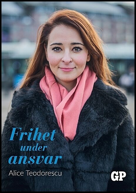 Teodorescu, Alice | Frihet under ansvar