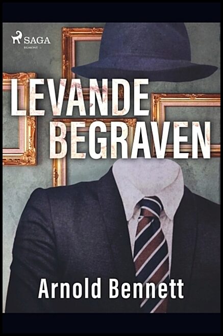 Bennett, Arnold | Levande begraven