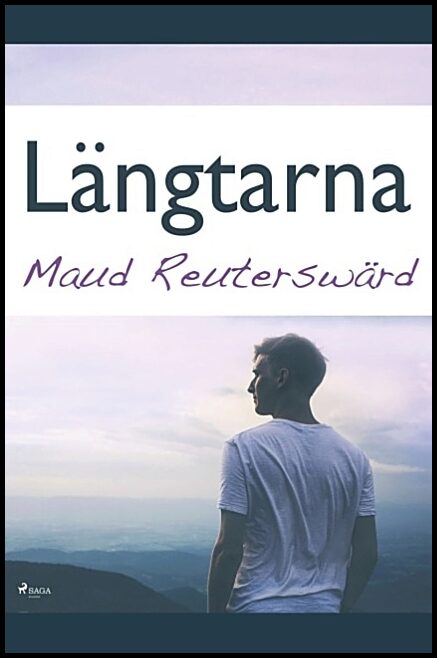 Reuterswärd, Maud | Längtarna