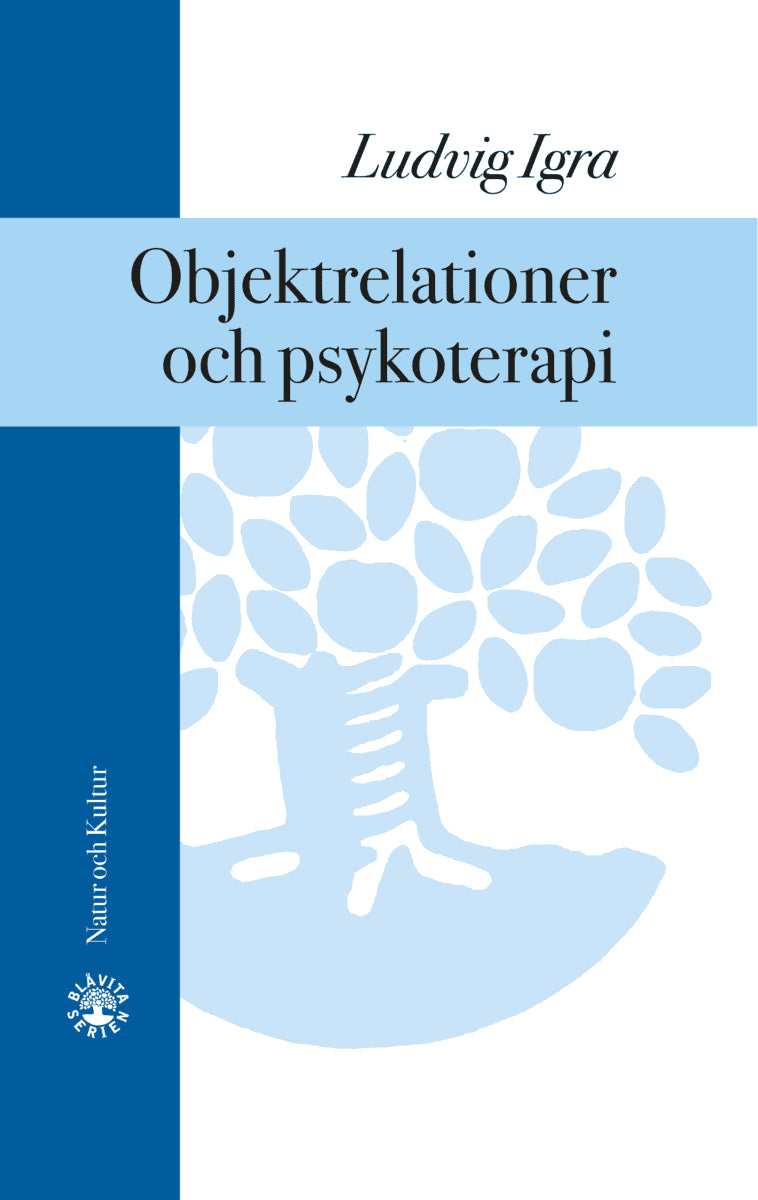 Igra, Ludvig | Objektrelationer och psykoterapi : Print on demand