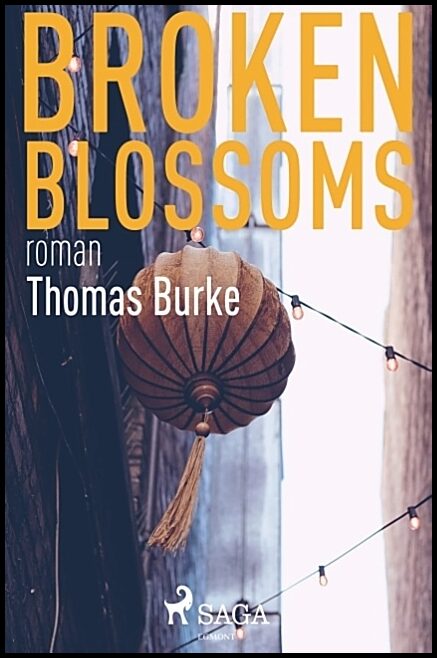 Burke, Thomas | Broken blossoms