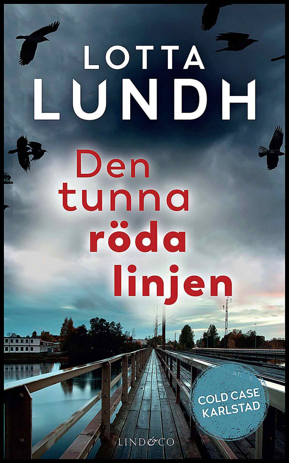 Lundh, Lotta | Den tunna röda linjen