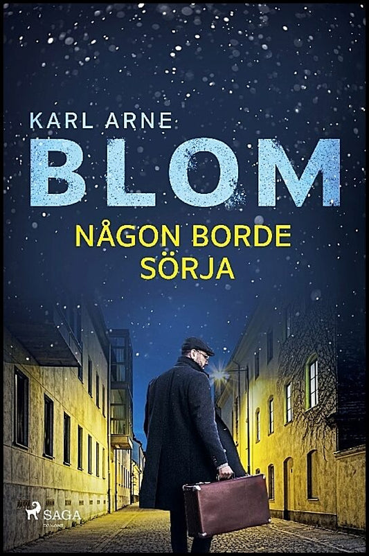 Arne Blom, Karl | Någon borde sörja