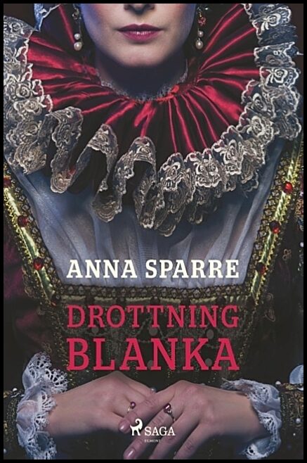 Sparre, Anna | Drottning Blanka