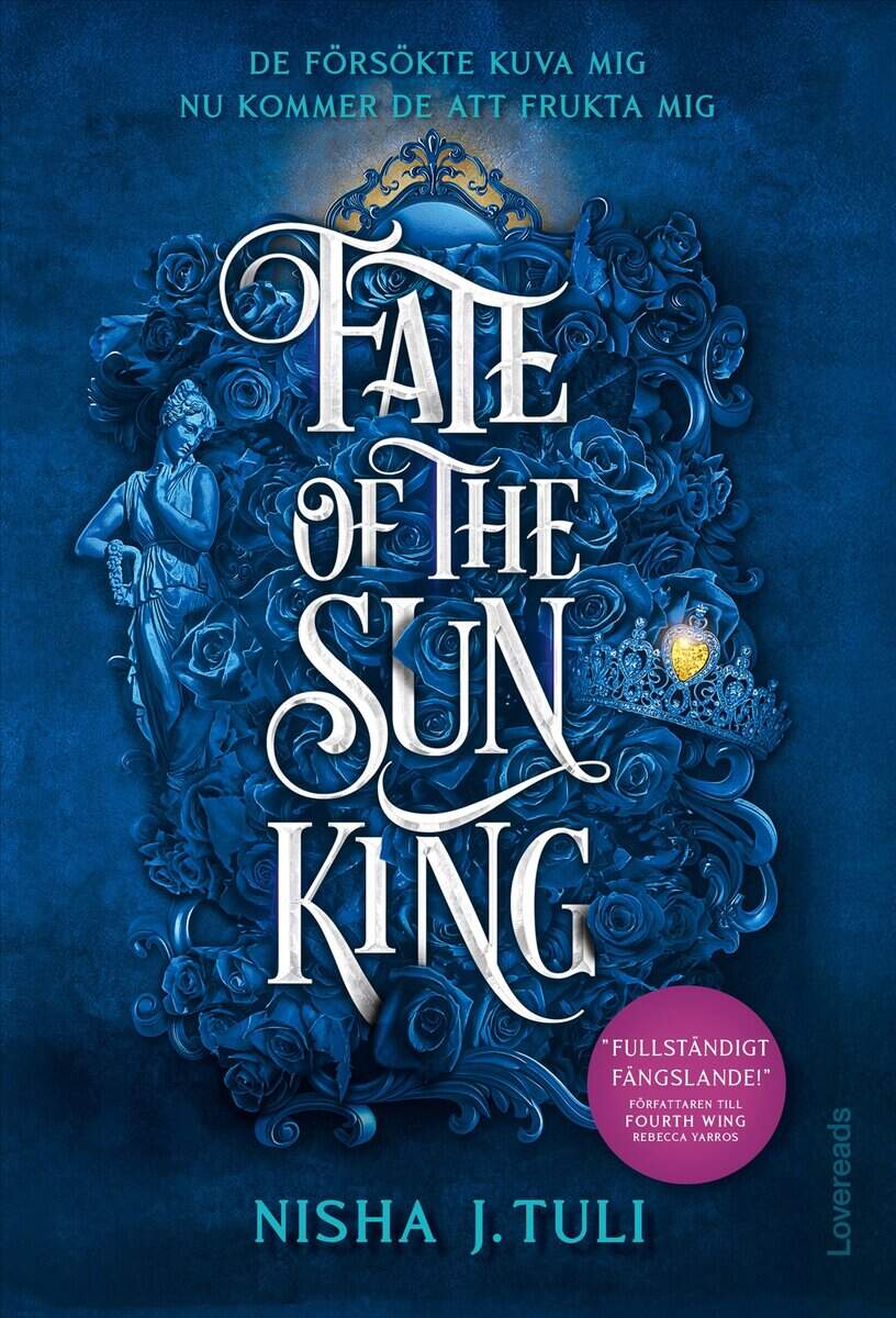 Tuli, Nisha J. | Fate of the Sun King : Svensk utgåva
