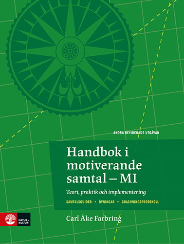 Farbring, Carl Åke | Handbok i motiverande samtal : Teori, praktik och implementering 2:utgåv