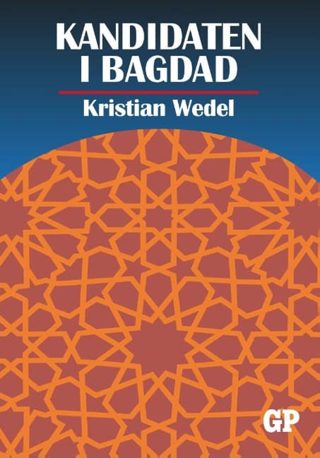 Wedel, Kristian | Kandidaten i Bagdad