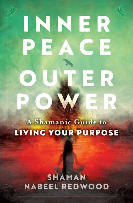Redwood, Nabeel | Inner Peace, Outer Power