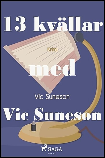 Suneson, Vic | 13 kvällar med Vic Suneson