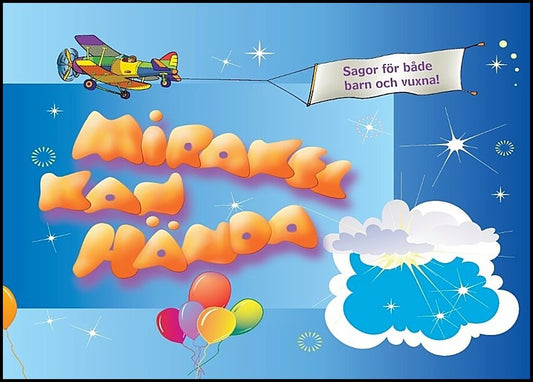 Laitman, Michael | Mirakel kan hända : Sagor för både barn och vuxna