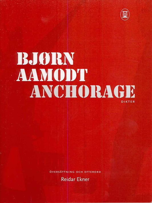 Aamodt, Björn | Anchorage : Dikter