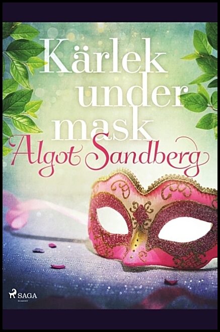 Sandberg, Algot | Kärlek under mask