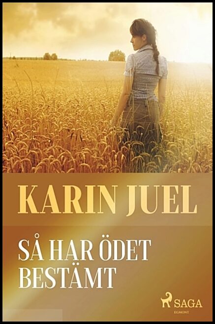 Juel, Karin | Så har ödet bestämt