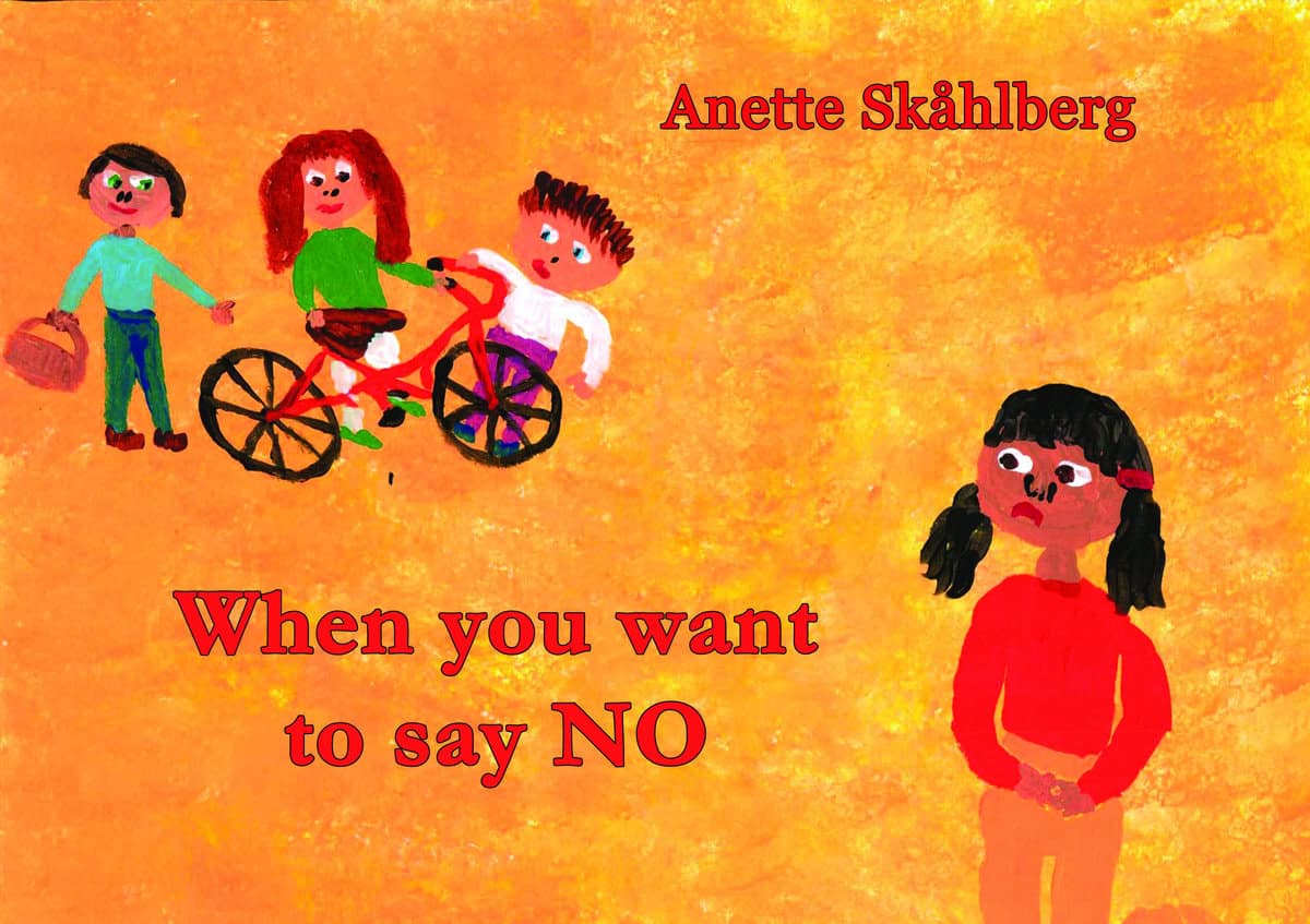 Skåhlberg, Anette | When you want to say NO
