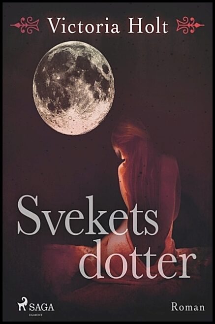 Holt, Victoria | Svekets dotter