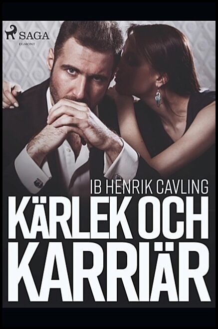 Cavling, Ib Henrik | Kärlek och karriär