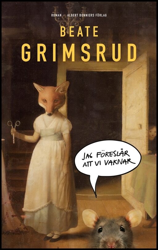 Grimsrud, Beate | Jag föreslår att vi vaknar