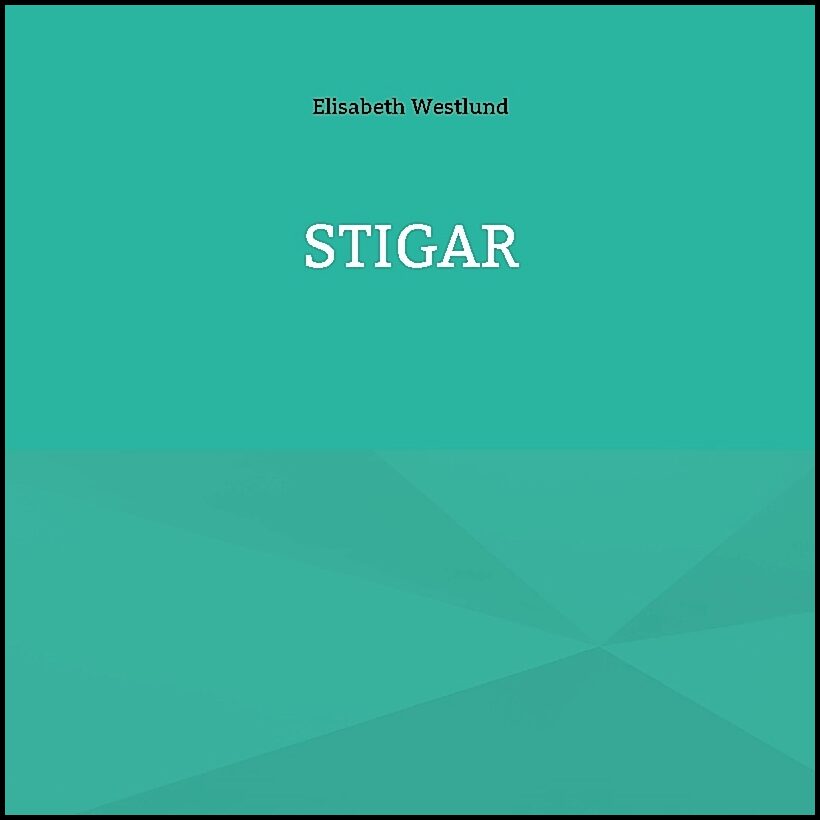 Westlund, Elisabeth | Stigar