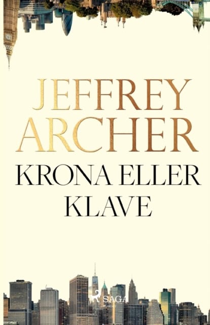 Archer, Jeffrey | Krona eller klave