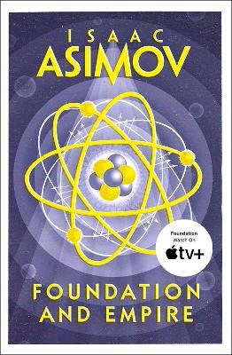 Asimov, Isaac | Foundation and Empire