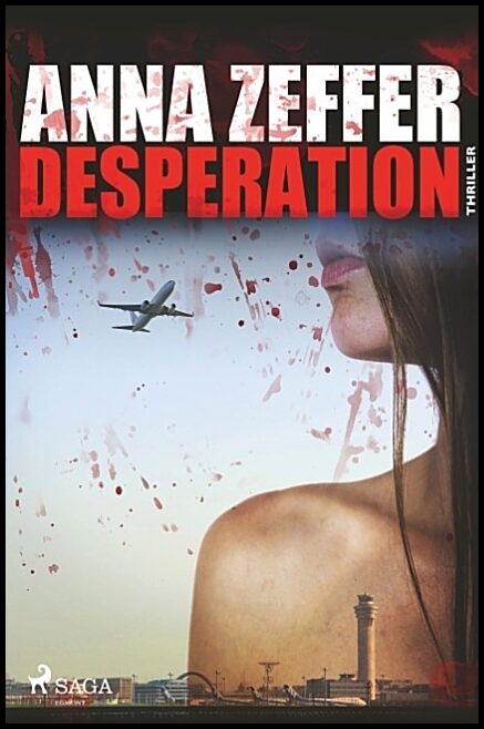 Zeffer, Anna | Desperation