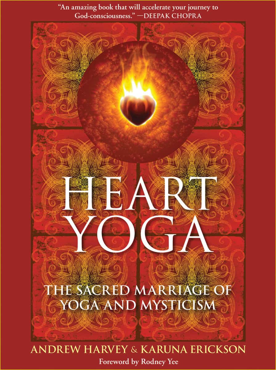 Erickson, Karuna | Heart yoga : The sacred marriage of yoga and mysticism