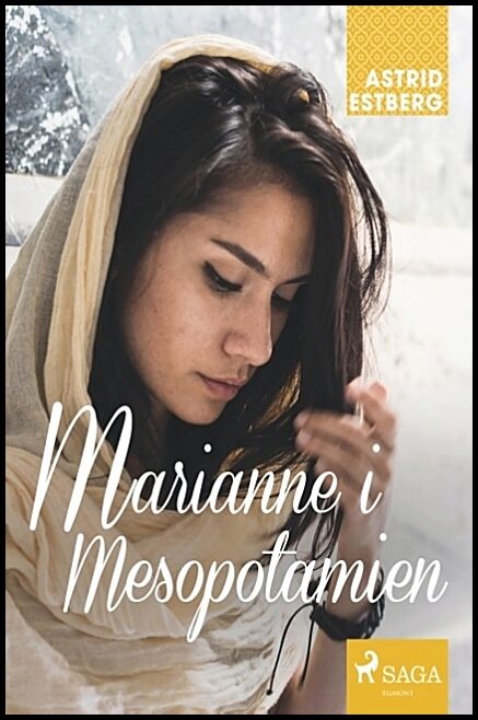 Estberg, Astrid | Marianne i Mesopotamien