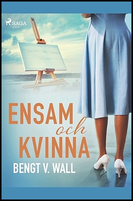 Wall, Bengt V. | Ensam och kvinna